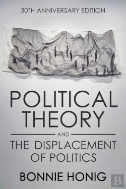 Bertrand.pt - Political Theory And The Displacement Of Politics