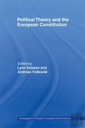 Political Theory And The European Constitution