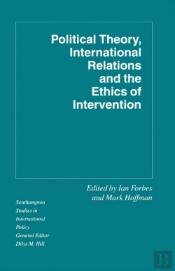 Bertrand.pt - Political Theory, International Relations, And The Ethics Of Intervention