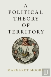 Political Theory Of Territory