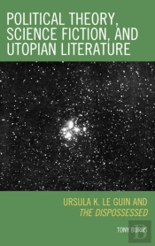 Political Theory, Science Fiction, And Utopian Literature