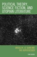 Political Theory, Science Fiction, And Utopian Literature