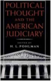 Political Thought And The American Judiciary