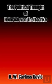 Political Thought Of Heinrich Von Treitschke
