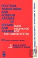 Political Transitions And Foreign Affairs In Britain And France
