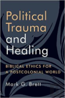 Political Trauma And Healing