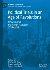 Political Trials In An Age Of Revolutions