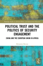 Political Trust And The Politics Of Security Engagement
