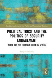 Political Trust And The Politics Of Security Engagement