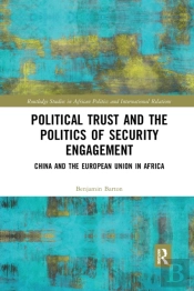 Political Trust And The Politics Of Security Engagement