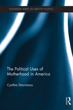Bertrand.pt - Political Uses Of Motherhood In America