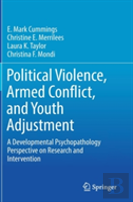Political Violence, Armed Conflict, And Youth Adjustment