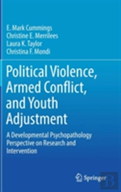 Political Violence, Armed Conflict, And Youth Adjustment