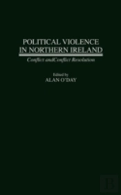 Political Violence In Northern Ireland