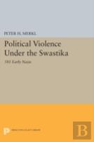 Political Violence Under The Swastika