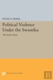 Political Violence Under The Swastika
