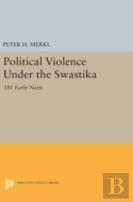 Political Violence Under The Swastika