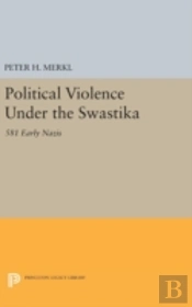 Political Violence Under The Swastika