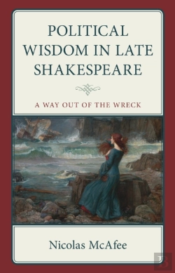 Bertrand.pt - Political Wisdom In Late Shakespeare