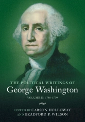 Political Writings Of George Washington: Volume 2, 1788-1799