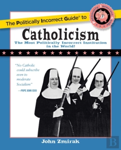 Bertrand.pt - Politically Incorrect Guide To Catholicism