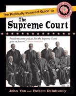 Politically Incorrect Guide To The Supreme Court