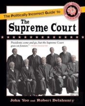 Politically Incorrect Guide To The Supreme Court