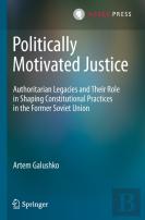 Politically Motivated Justice