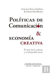 Políticas De Comunicación Y Economía Creativa
