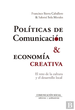 Bertrand.pt - Políticas De Comunicación Y Economía Creativa