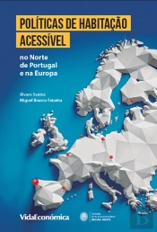 Politicas de Habitação Acessível no Norte de Portugal e na Europa