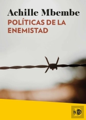 Politicas De La Enemistad (N.E.)