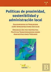 Políticas De Proximidad, Sostenibilidad Y Administración Loc
