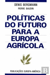 Políticas do Futuro para a Europa Agrícola