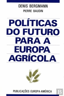 Bertrand.pt - Políticas do Futuro para a Europa Agrícola