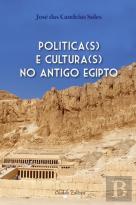 Politica(s) e Cultura(s) no Antigo Egipto