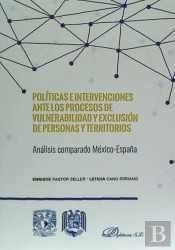 Políticas E Intervenciones Ante Los Procesos De Vulnerabilidad Y Exclusión De Personas Y Territorios
