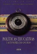 Políticas Educativas e Autonomia das Escolas