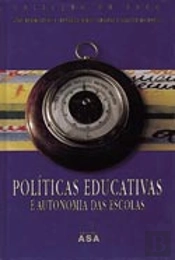 Políticas Educativas e Autonomia das Escolas