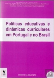 Políticas Educativas e Dinâmicas Curriculares em Portugal e no Brasil
