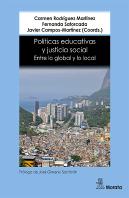 Políticas Educativas Y Justicia Social. Entre Lo Global Y Lo Local