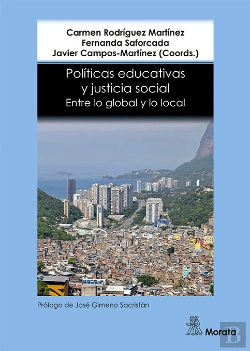 Bertrand.pt - Políticas Educativas Y Justicia Social. Entre Lo Global Y Lo Local