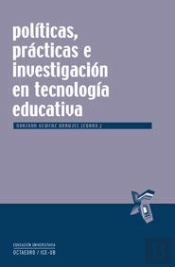 Políticas, Prácticas E Investigación En Tecnología Educativa
