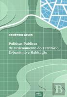 Políticas Públicas de Ordenamento do Território, Urbanismo e Habitação