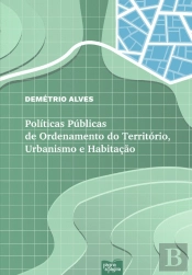 Políticas Públicas de Ordenamento do Território, Urbanismo e Habitação