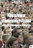 Políticas Públicas e Conhecimento Profissional