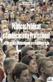 Políticas Públicas e Conhecimento Profissional