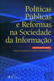 Políticas Públicas e Reformas na Sociedade da Informação