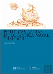 Políticas Régias de Logística Naval (1481-1640)