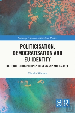 Bertrand.pt - Politicisation, Democratisation And Eu Identity